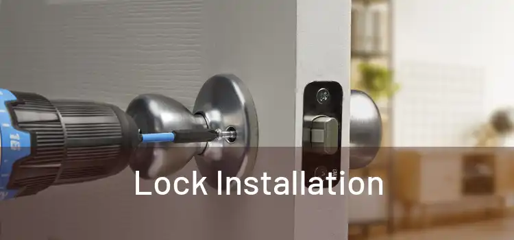  Lock Installation 